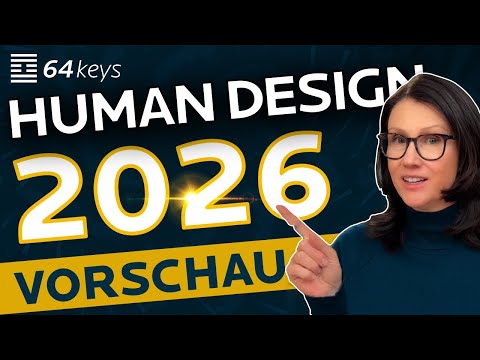 Human Design Vorschau 2026 – Die Zukunft wird jetzt verhandelt!