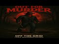 OUT FOR MURDER COUNTRY LUNATIC Countryrap Darkmusic