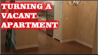 HOW TO TURN A VACANT APARTMENT (maintenance technician blog)