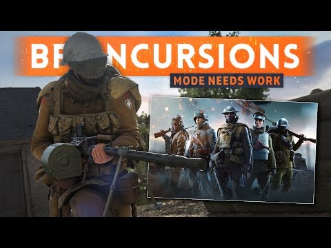 INCURSIONS IS OKAY... But It Needs Work! - Battlefield 1 Incursions Mode (Competitive Module)