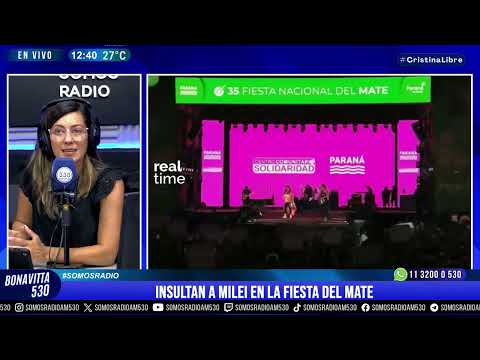 INSULTAN a MILEI en la FIESTA NACIONAL del MATE - BONAVITTA 530