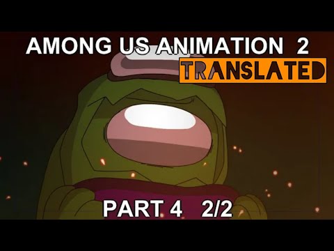 Among Us Animation Season 2 Part 4 - Trapped 2/2 || Translated