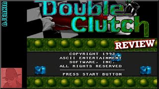 Double Clutch - SEGA Genesis / Mega Drive - with Commentary !!