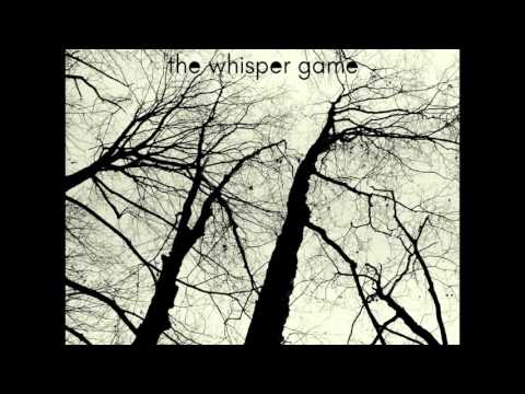The Whisper Game - Orphan Song