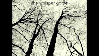 The Whisper Game - Orphan Song