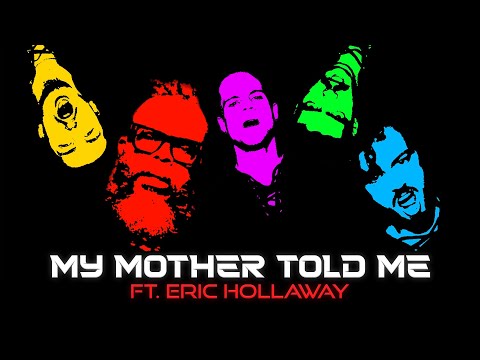 My Mother Told Me | Bass Singers Cover ft. Eric Hollaway