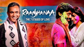 Download lagu RAANJHANAA | In-Depth Analysis | 7 Stages of LOVE | Musical mp3