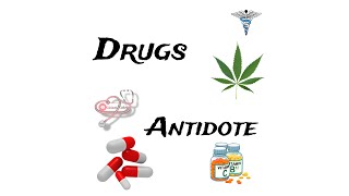 Drug Antidote || Pharmacology || Drug of choice in drug overdose ||