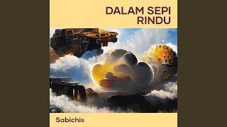 Download lagu Dalam Sepi Rindu mp3 Download lagu Dalam Sepi Rindu mp3