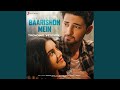 Baarishon Mein (Trending Version)