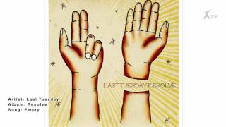 Last Tuesday | Empty