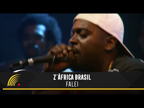 Z´África Brasil - Falei - 100% Favela