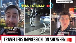 TRAVELLERS  IMPRESSION OF SHENZHEN CHINA 🇨🇳  || UNFILTERED CHINA ||  UNBELIEVABLE ADVANCEMENT 👏