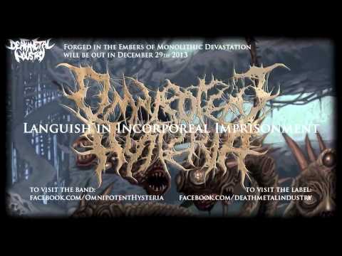 OMNIPOTENT HYSTERIA - Forged in the Embers of Monolithic Devastation [Official Video Stream]