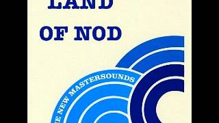 The New Mastersounds - Land Of Nod