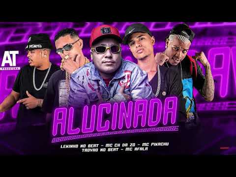 🔵 LEKINHO NO BEAT, MC CH DA Z.O, MC AFALA, MC PIKACHU, TROVÃO NO BEAT - ALUCINADA