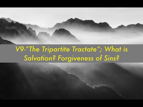 V9-"The Tripartite Tractate"; What is Baptism? Confession of Sins?
