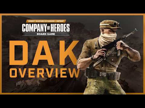 The Deutsches Afrikakorps Unveiled: A CoH Board Game Faction Guide