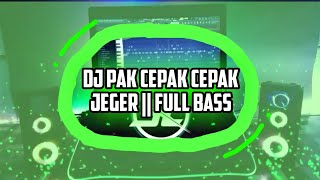 Download lagu DJ PAK CEPAK CEPAK JEGER || VIRAL TIKTOK 2021 || FULL BASS mp3 Download lagu DJ PAK CEPAK CEPAK JEGER || VIRAL TIKTOK 2021 || FULL BASS mp3