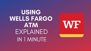 How To Use Wells Fargo ATM (2024)