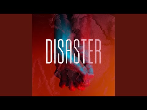 Disaster