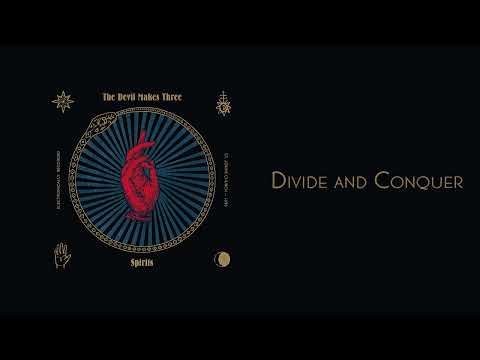 The Devil Makes Three - Divide and Conquer [Official Audio]