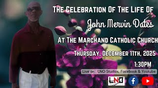 The Celebration Of The Life Of John Mervin Dates