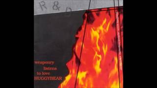 Huggy Bear - Weaponry Listens To Love (1994) † [full album]