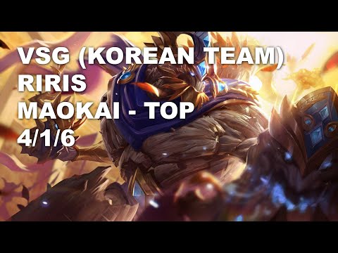 VSG (Korean Team) Riris Top Maokai vs Jayce - KR Grandmaster Patch 10.9