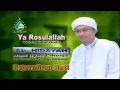 YA ROSULALLAH ABD QODIR (AL HIDAYAH)