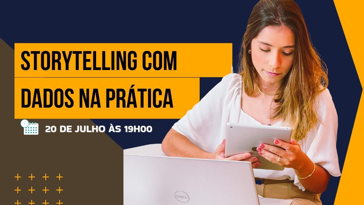 Storytelling com dados na prática: como criar relatórios impactantes no seu dia a dia.