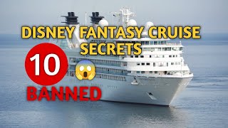 Disney Fantasy Cruise Secrets Banned Items & Hidden Tips Disney Top 10 Fantasy Cruise Secrets