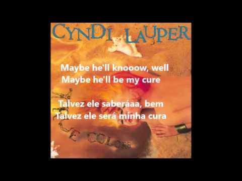 Maybe He'll Know - Cyndi Lauper