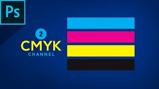 ✔ CMYK Channels | Photoshop Tutorial | Channels Part-2 | Artose