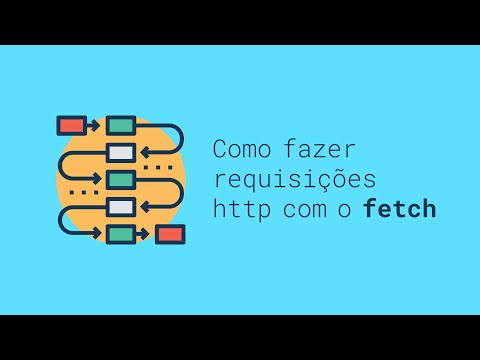 Como fazer requisições web com o método Fetch