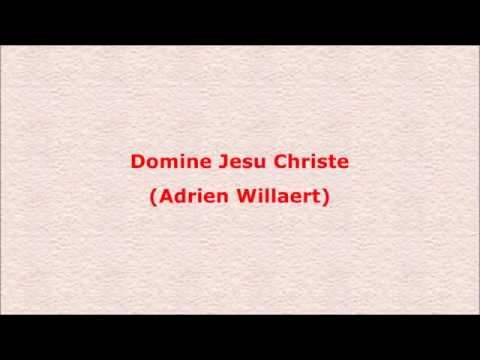 CFD 147 (4) - Domine Jesu Christe (Adrien Willaert)