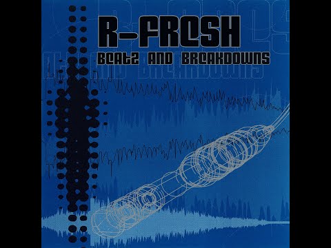 R Fresh - Beatz & Breakdowns [FULL MIX]