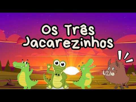 OS TRÊS JACAREZINHOS ~ História Infantil | História Narrada