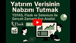 TEFAS Verileri Nasıl Çekilir? 💰 Yatırım Fonu Analizi için Web Scraping