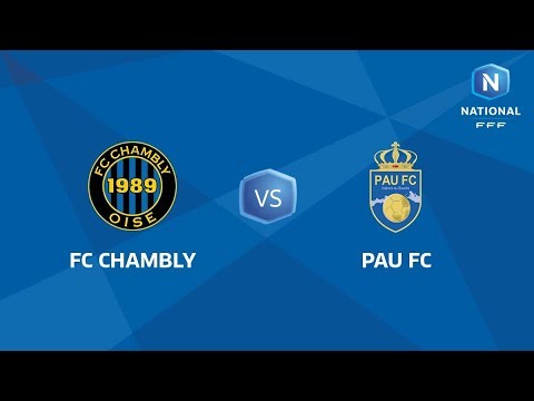 J18 : FC Chambly - Pau FC I National FFF 2018-2019