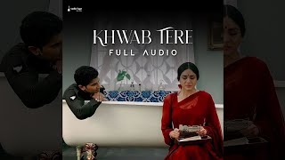 Khwab Tere (Full Audio)  Sita Ramam