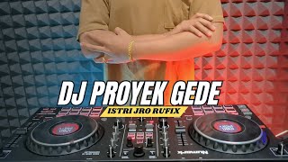 Download lagu DJ PROYEK GEDE - ISTRI JRO RUFIX || Nyalian Timah Belalang Kekek Full Bass mp3