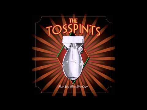 The Tosspints - Blood or Whiskey