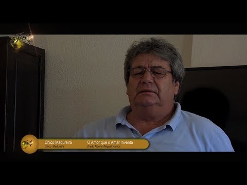 Chico Madureira         "Amor que o Amar Inventa"