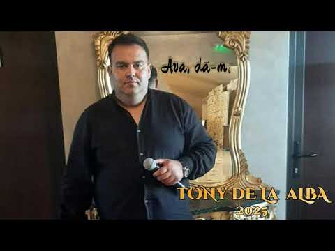 Tony de la Alba - Ava dă-mi te rog scăpare (Cover 2025)