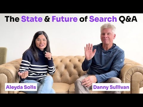 The State and Future of Search Q&A with Danny Sullivan ... - YouTube
