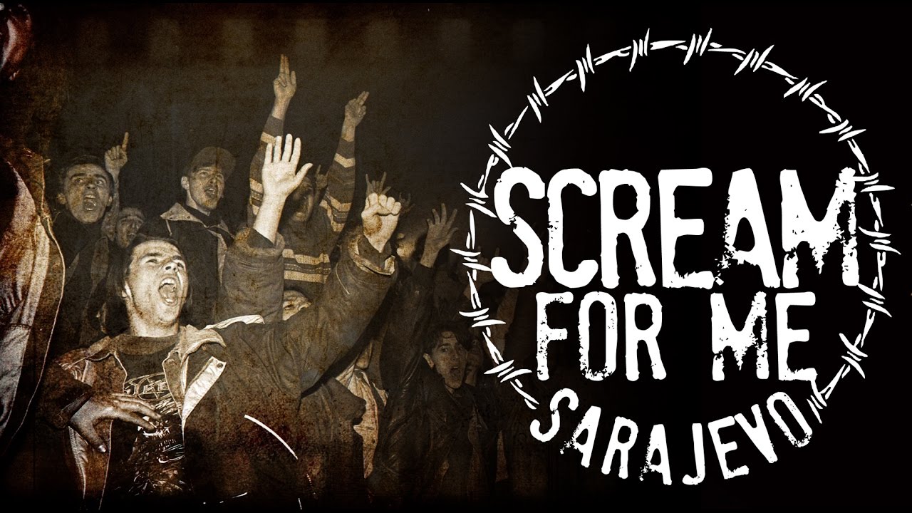 SCREAM FOR ME SARAJEVO Trailer - YouTube