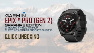 Garmin  epix™ Pro Gen 2 – Sapphire Edition – 51mm | Titanium with 2 straps - Quick Unboxing