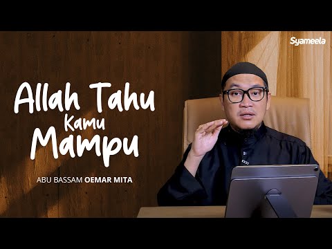 Allah Knows You Are Stronger Than You Think | Abu Bassam Oemar Mita