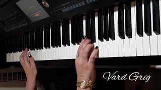 Vard Grig - Դարձել է մութ գիշերվա պես իմ ուղղին /piano cover Nikol Galanteryan/ 2021